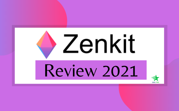 Zenkit Review-A Robust Project Management Tool-Try now for FREE